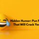 Hidden Humor: Pun Names That Will Crack You Up