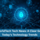 FeedWorldTech Tech News A Clear Guide to Today’s Technology Trends